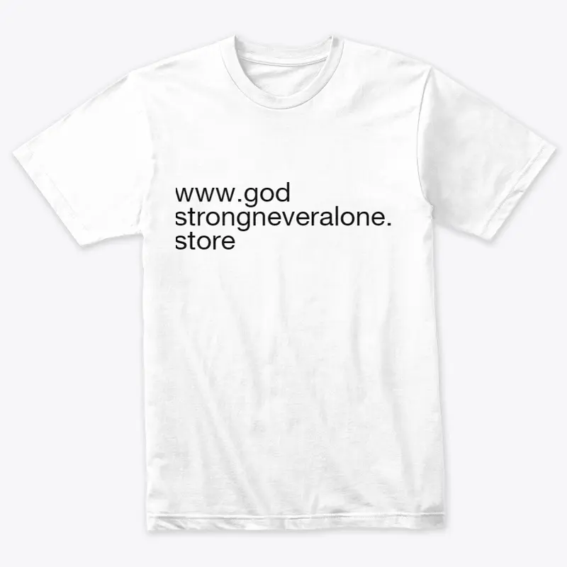 godstrongneveralone.store support merch.