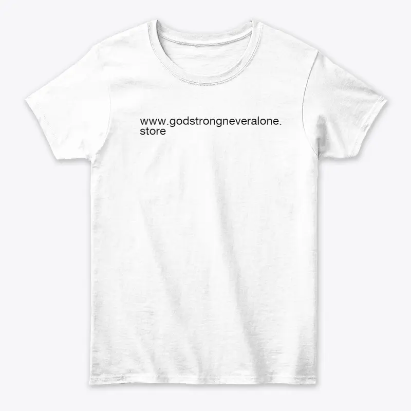 godstrongneveralone.store support merch.