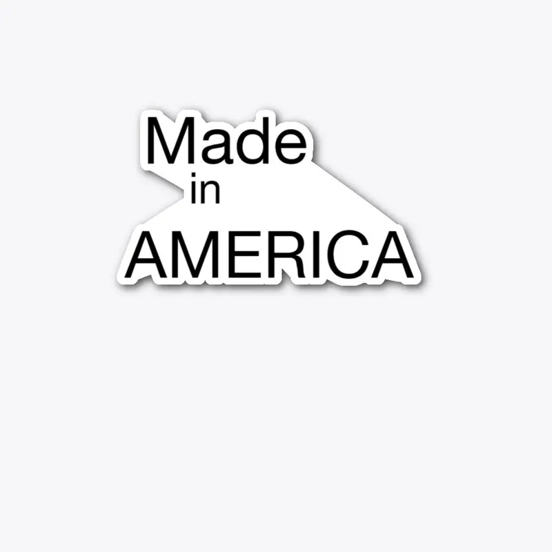 Made In AMERICA